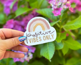 Positive Vibes Only Waterproof Vinyl Sticker