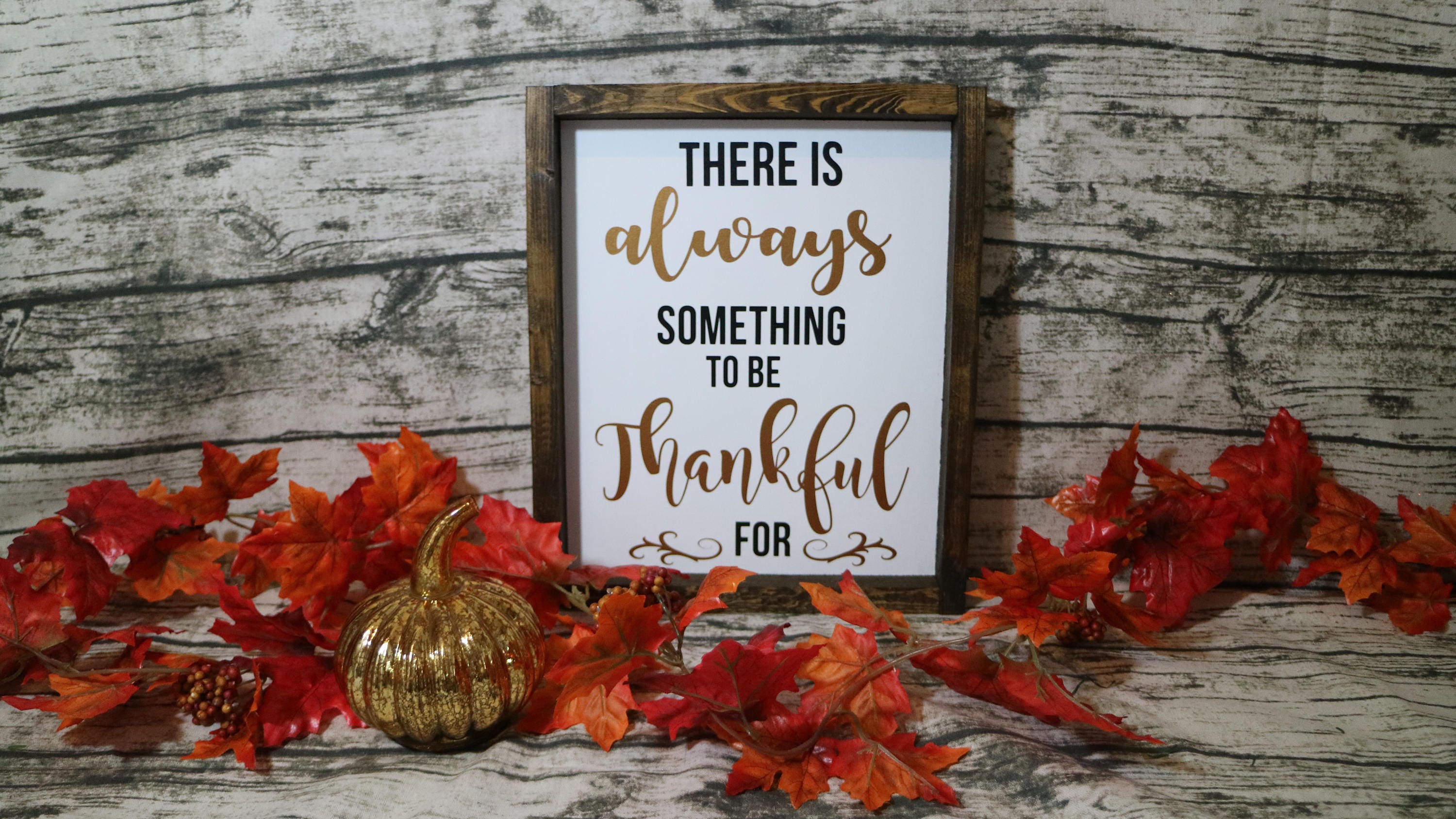 There is Always Something to Be Thankful for Wood Sign - Etsy