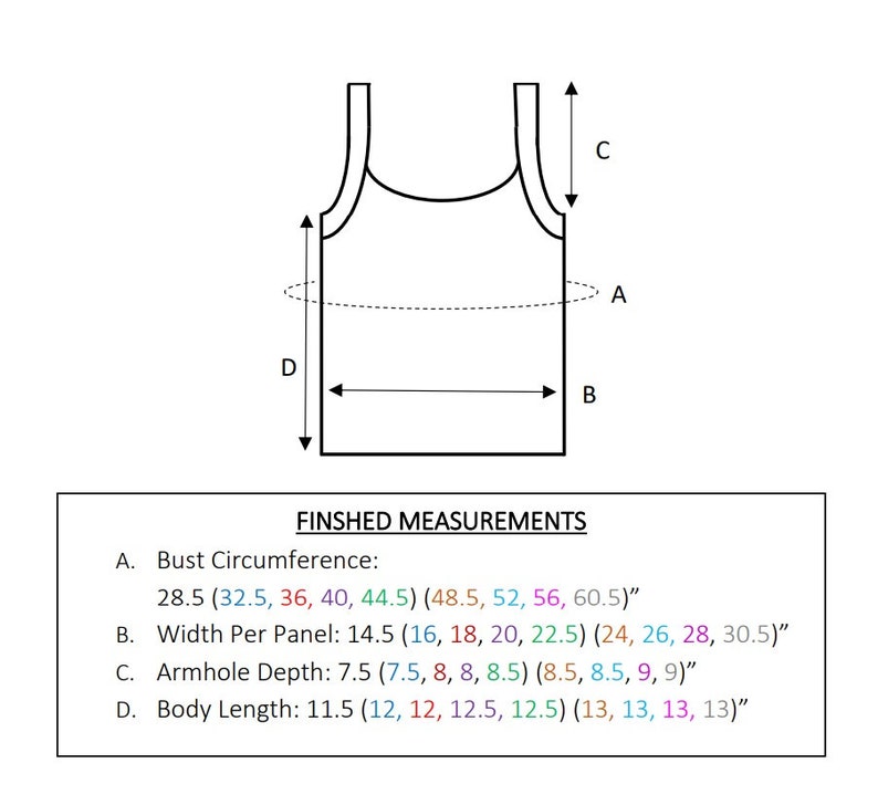 May include: A line drawing of a tank top with measurements labeled A, B, C, and D. The measurements are in inches. Bust circumference: 28.5 (32.5, 36, 40, 44.5) (48.5, 52, 56, 60.5). Width per panel: 14.5 (16, 18, 20, 22.5) (24, 26, 28, 30.5). Armhole depth: 7.5 (7.5, 8, 8, 8.5) (8.5, 8.5, 9, 9). Body length: 11.5 (12, 12, 12.5, 12.5) (13, 13, 13, 13).