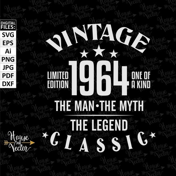 60th Birthday vintage style SVG vector files clipart. The man, the myth, the legend digital download files EPS, Ai.  Printable Pdf, PNG