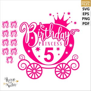 Birthday Princess SVG, Crown, Carriage Clip Art (Digital Download). Numbers from 1-9 vector digital download files. Kids birthday DIY