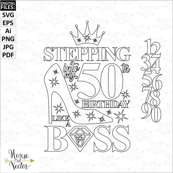 50e anniversaire. Entrer dans mon 50e anniversaire comme un patron fichiers  vectoriels SVG clipart numérique. Fichiers à téléchargement numérique SVG,  PNG, Ai, eps, psd. - Etsy France, image size:570x570