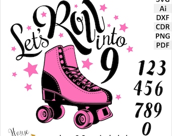 Roller Skate any age Birthday Clipart, Let's Roll into 6, 7, 8, 9 SVG, PNG (Digital Download). Birthday party for kids DIY clip art.