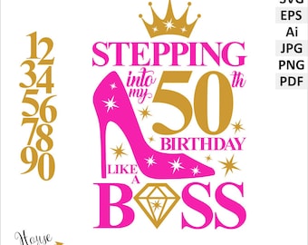 50th Birthday Like a Boss (svg, png, ai, eps, psd) (Digital Download)