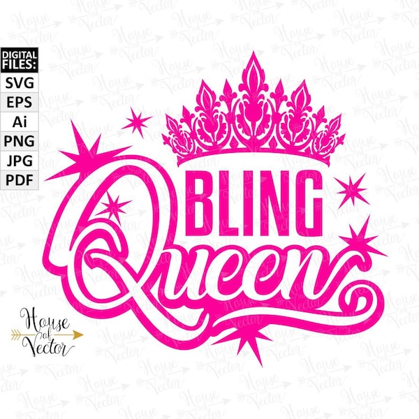 Bling Queen SVG, Ai, PNG, EPS, Pdf, Jpg digital clip art. Crown / tiara, stars and words Bling Queen vector digital download files.