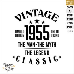 70° compleanno 1955 file vettoriali SVG in stile vintage clipart. L'uomo, il mito, la leggenda file di download digitale EPS, Ai. Pdf stampabile, PNG
