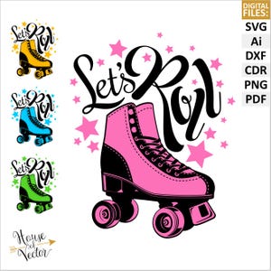 Roller skates clipart SVG, Ai, PNG, Dxf, cdr. Let's Roll vector digital download file. Silhouette Lets Roll clipart. Printable.