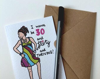 13 going on 30 birthday card, A6 card with envelope