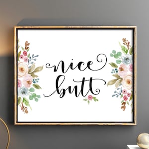 Nice Butt Typography Sign, Poster Decor, Printable Wall Art, Funny Art Print, Funny Quote, Bathroom Wall Decor, Funny Bathroom Art,