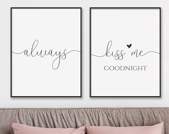 Always kiss me goodnight Printable Love Quote, Set of 2 Printable Posters, Quote Print Diptych, Bedroom Art, Above Bed Sign, Bedroom Decor