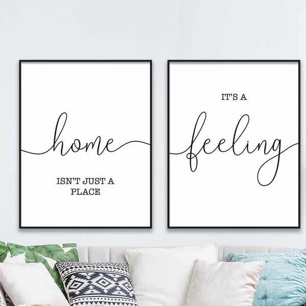 Home isn’t just a place, it’s a feeling, Set of 2 Prints, Quote Print Diptych, Home Printable Posters, Home Signs, Living Room Wall Art