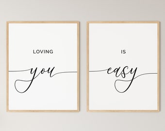 Loving you is easy – Love Quote Print Set of 2 Pieces, Printable Posters, Bedroom Wall Art Decor Above Bed Signs, Romantic Decor for Couples