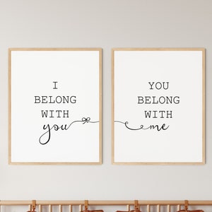 I Belong With You You Belong With Me Printable Quote Set of 2 Prints Room Decor Quote Wall Art Love Couple Quote Love Gift Modern Minimalist