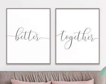 Better Together Home Decor Printable Wall Art INSTANT DOWNLOAD DIY Great Gift