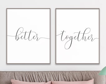 Better Together Quote Print Diptych, Printable Poster Set of 2 Pieces, Love Quote, Family Quote, Above Bed Signs or Living Room Wall Art