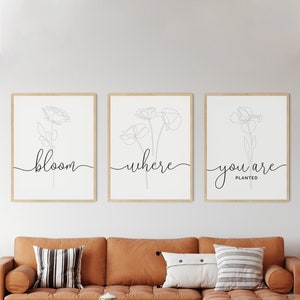 Bloom where you are planted – Motivational Quote, Set of 3 Prints, Inspirational Quote, Positive Mind, DIY Printable Wall Art Poster Decor