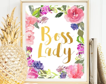 Boss Lady PRINTABLE Boss Day Gift for Her Boss Appreciation Day Office Sign Motivational Quote Boss Woman Boss Female Boss Gift for Women