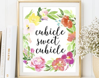 Cubicle Sweet Cubicle Sign PRINTABLE Office Decor Cubicle Wall Art Inspirujący cytat Motywujący cytat Znak biurowy Kwiatowy wystrój biura