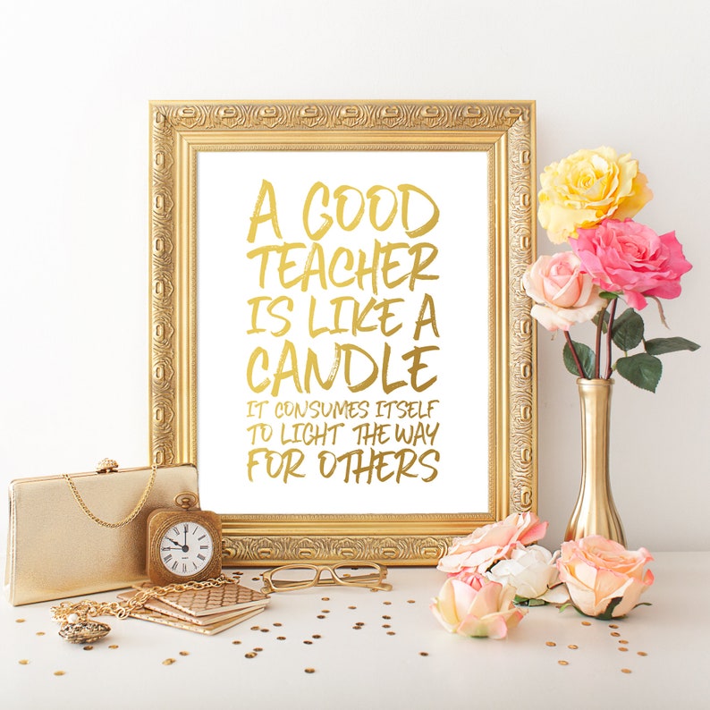 Teacher Appreciation Gift PRINTABLE A Good Teacher is Like a Candle ...