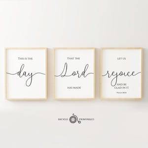 This is the day that the Lord has made, let us rejoice and be glad in it, Psalm 118:24 Bible Verse Set of 3 Prints, Christian Wall Art Decor