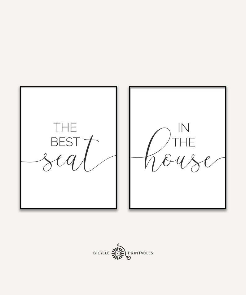 Best Seat in the House Printable Poster Set of 2 Pieces Funny Etsy