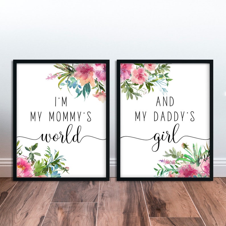 Im My Mommys World and My Daddys Girl Printable Quote - Etsy UK