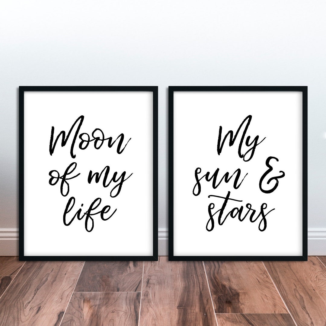 Moon of My Life My Sun and Stars Print Home Bedroom Decor Printable ...