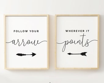 Follow your arrow wherever it points – Motivational Printable Quote, Printable Poster Set of 2 Pieces, Positive Quote, Poster Decor Download