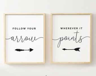 Follow your arrow wherever it points – Motivational Printable Quote, Printable Poster Set of 2 Pieces, Positive Quote, Poster Decor Download