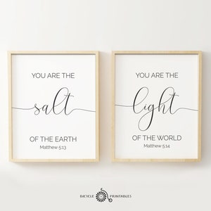 Usted es la luz del mundo Usted es la sal de la Tierra Mateo 5 13-14 Conjunto de carteles imprimibles de 2 piezas, Arte de pared de decoración del hogar cristiano