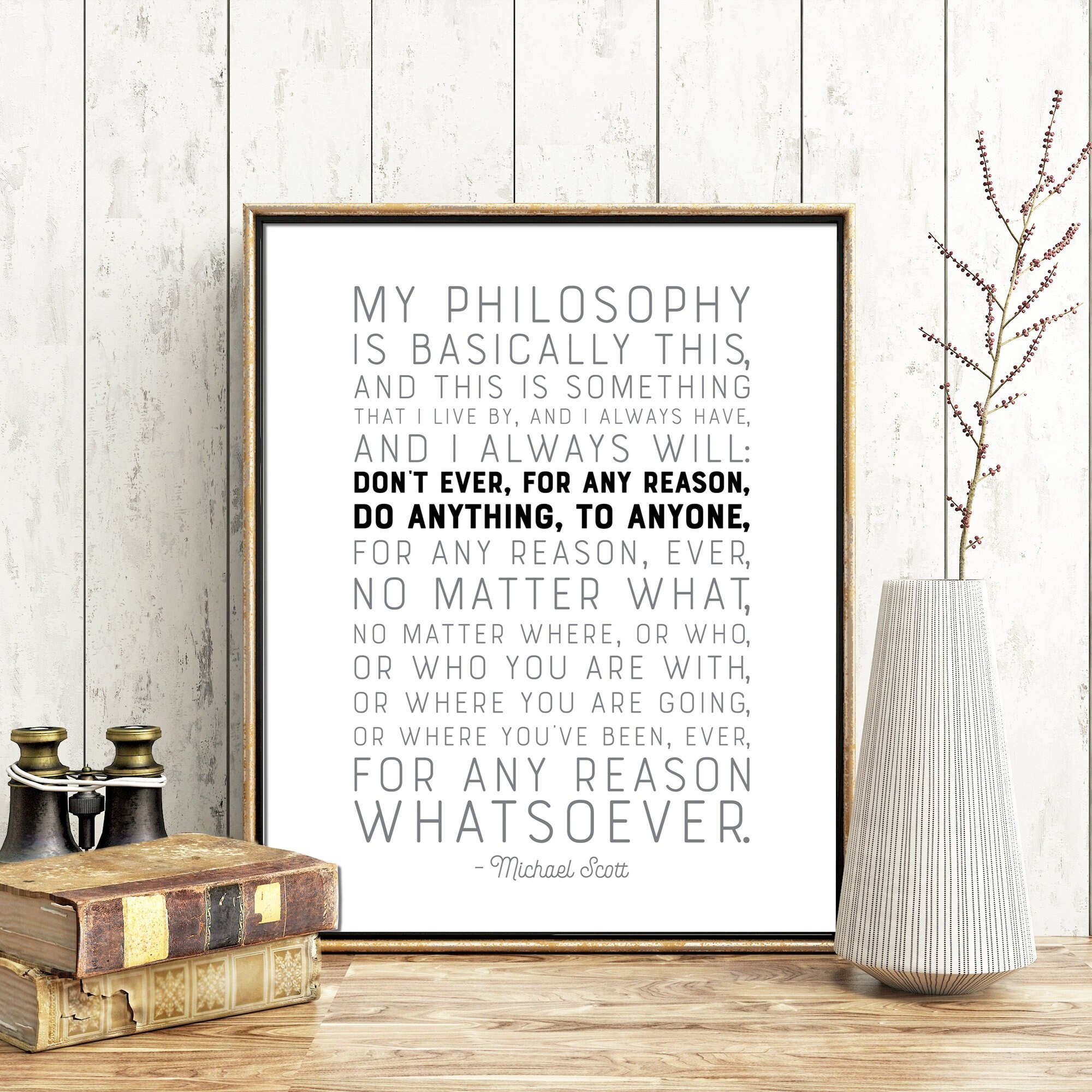 michael scott printable quote dont ever for any reason do