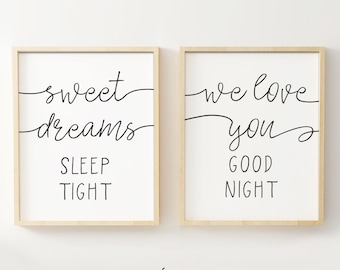 Sweet dreams we love you, Sleep tight good night – Nursery Printable Quotes, Printable Poster Set of 2 Pieces, Baby Decor, Nursery Wall Art