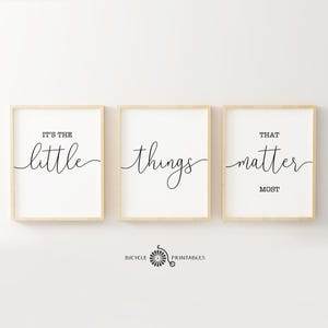 It’s the Little things that Matter Most Inspirational Quote Print Triptych, Set of 3 Motivational Decor Printable Posters, Home Wall Art