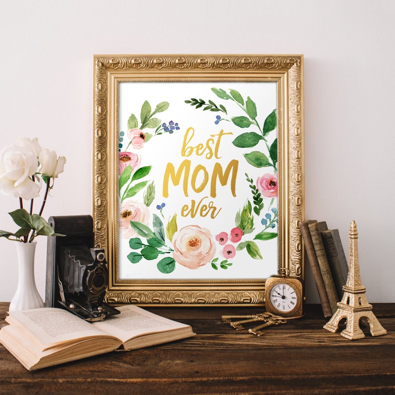 Best Mom Ever Mothers Day Printable Mothers Birthday Gift - Etsy