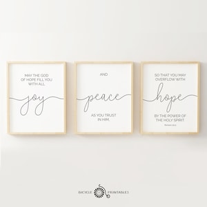 May God fill you with joy and peace so that you may overflow with hope, Romans 15:13 – Scripture Printable Quote Poster Set of 3 Pieces