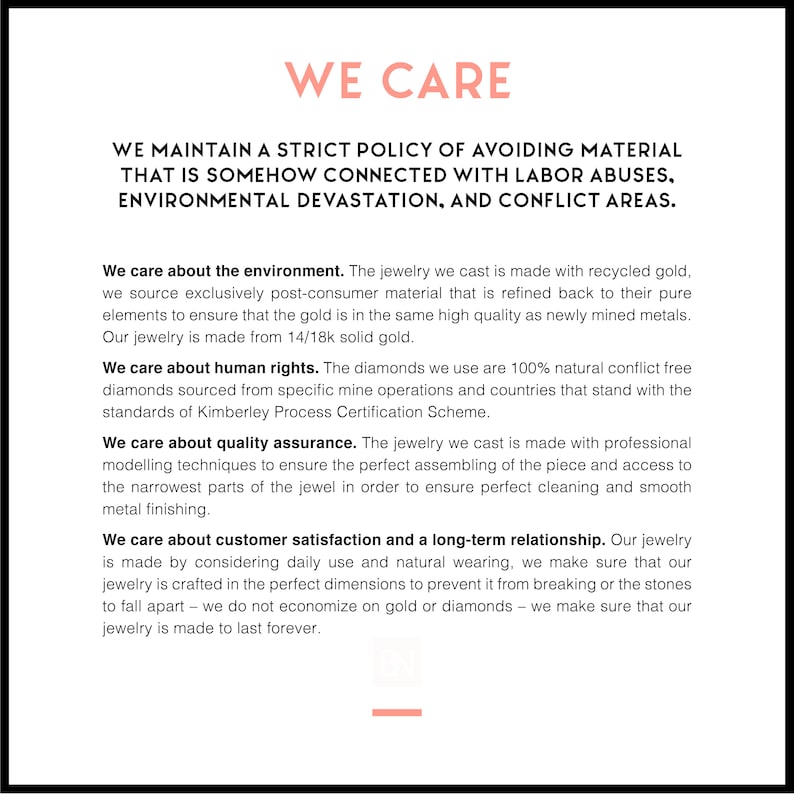 May include: White background with the text "WE CARE" in pink. The text explains the company's commitment to ethical sourcing, including recycled gold, conflict-free diamonds, and quality assurance. The text also mentions customer satisfaction.