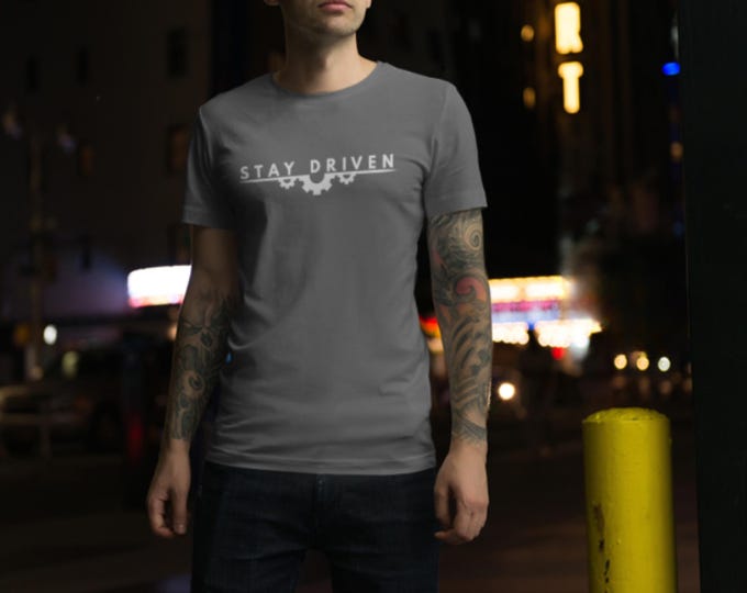 Stay Driven Mechanic T-Shirt | Automotive Enthusiast Gift