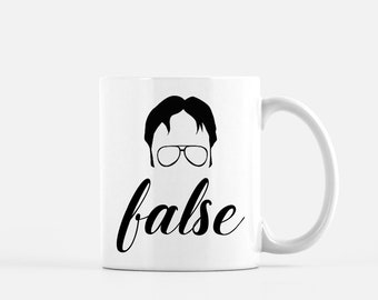 False Dwight Schrute The Office Mug-The Office Show-Michael Scott,Dwight,Jim,Pam,Dunder Mifflin Paper Company-11oz 15oz ceramic coffee mug