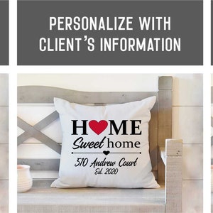 May include: Three white throw pillows on a wooden bench. The first pillow has the word "HOME" in large black letters with the address "4483 796 Shreed NW, GA 2020" underneath. The second pillow has a red heart with the words "HOME Sweet home" and the address "510 Andrew Court, GA 2020" underneath. The third pillow is blank.