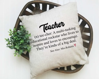 Personalized Teacher Appreciation Gift, End of Year Teachers Gift, Teacher Pillow, Gift for Teachers, Teacher Thank You, Teacher Gift Idea