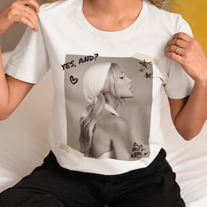 yes, and? - Ariana Grande t-shirt photo on front| yes and? graphic tee, Ariana Grande b&w Photoshoot t-shirt Eternal Sunshine Merch