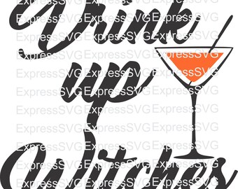 Drink up Witches digital file, svg, cdr, eps, png