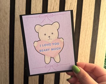 I love you beary much Valentine’s Day card