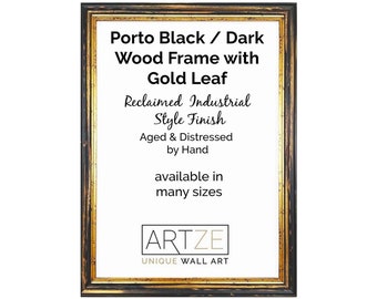 Porto Black / Dark Wood with GOLD LEAF Reclaimed, Industrial Style Picture Frame Portrait Landscape 30x40cm, 40x50cm, 50x70cm, A3, A2, A1