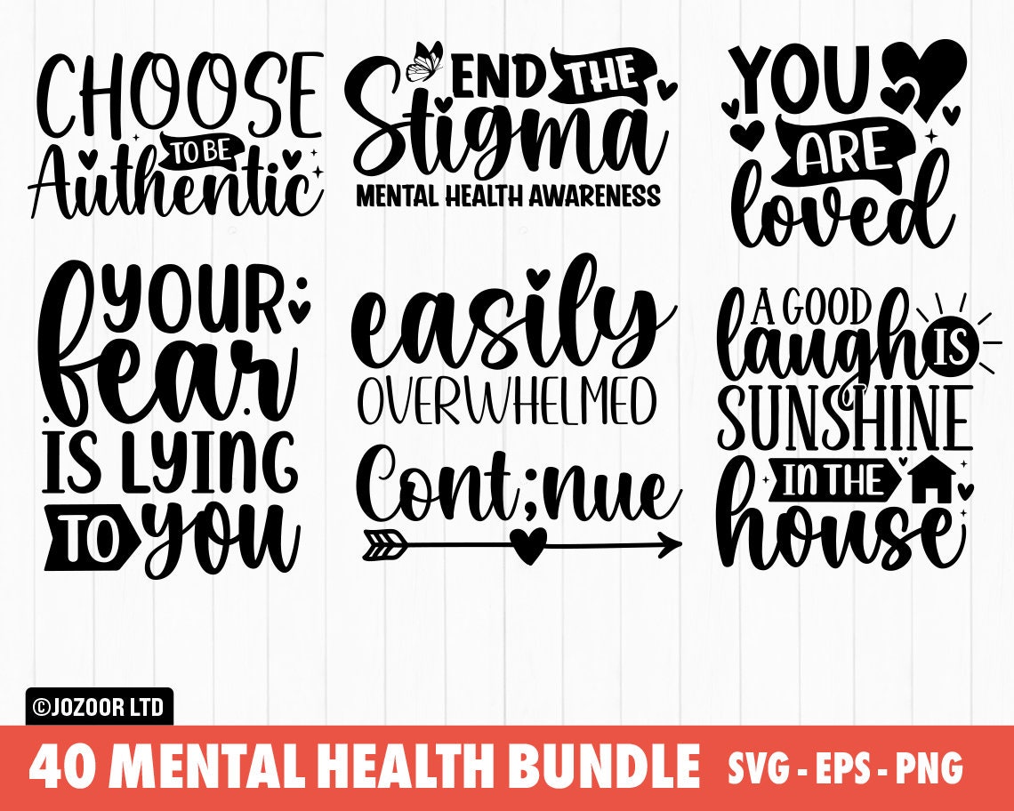 Mental Health SVG Bundle, Positive SVG, Motivational SVG, Inspirational ...