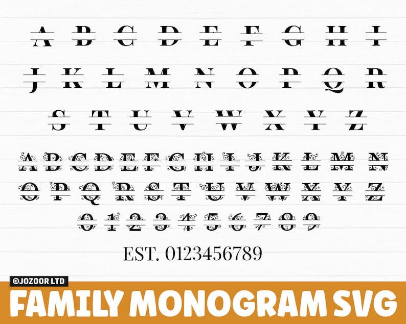 May include: Black and white split monogram font with decorative flourishes. The alphabet is shown in both uppercase and lowercase letters, along with numbers 0-9. The text "EST. 0123456789" and "FAMILY MONOGRAM SVG" are also included.