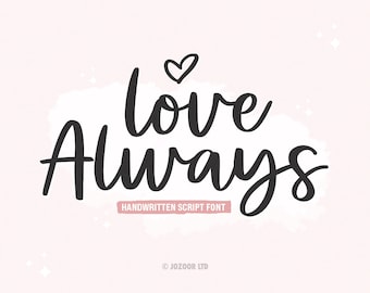 May include: Black and white handwritten font design with the text "love Always" and a small heart above the word "love". The text is on a pink background with a white watercolour-like shape behind the text.