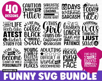 May include: A digital download of 40 funny SVG designs. The designs feature text-based phrases like "Caution I have no filter", "This girl runs on caffeine and sarcasm", and "I've got a good heart but this mouth".