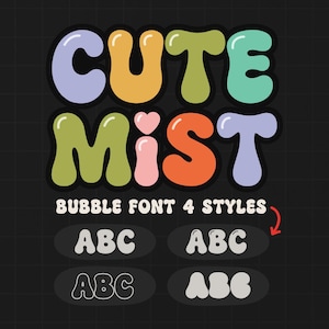May include: A graphic design featuring the words "CUTE MIST" in a bubble font with four different styles. The color palette includes shades of purple, orange, green, and pink. Below the text are examples of the font styles with the letters "ABC".