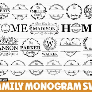May include: A collection of 20 black and white family monogram SVG designs. The designs feature various fonts, wreaths, and floral elements. The text includes "the Roberts family", "the Miller family", "the Hanson family", "Home", "bless this home Madison and all who enter", "the Hanson family est. 2020", "the Parker family", "the Walker family", "Mr. & Mrs. est. 2023", "the family", and "Family Monogram SVG".